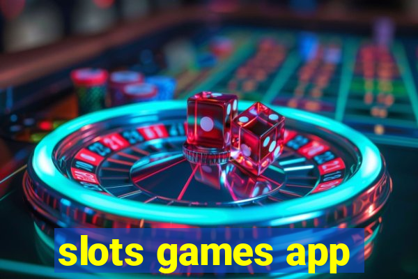 slots games app